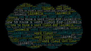 How to Make a Word Cloud on LinkedIn