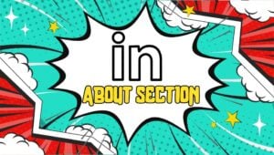 Is Your LinkedIn About Section Easy to Skim & Scan