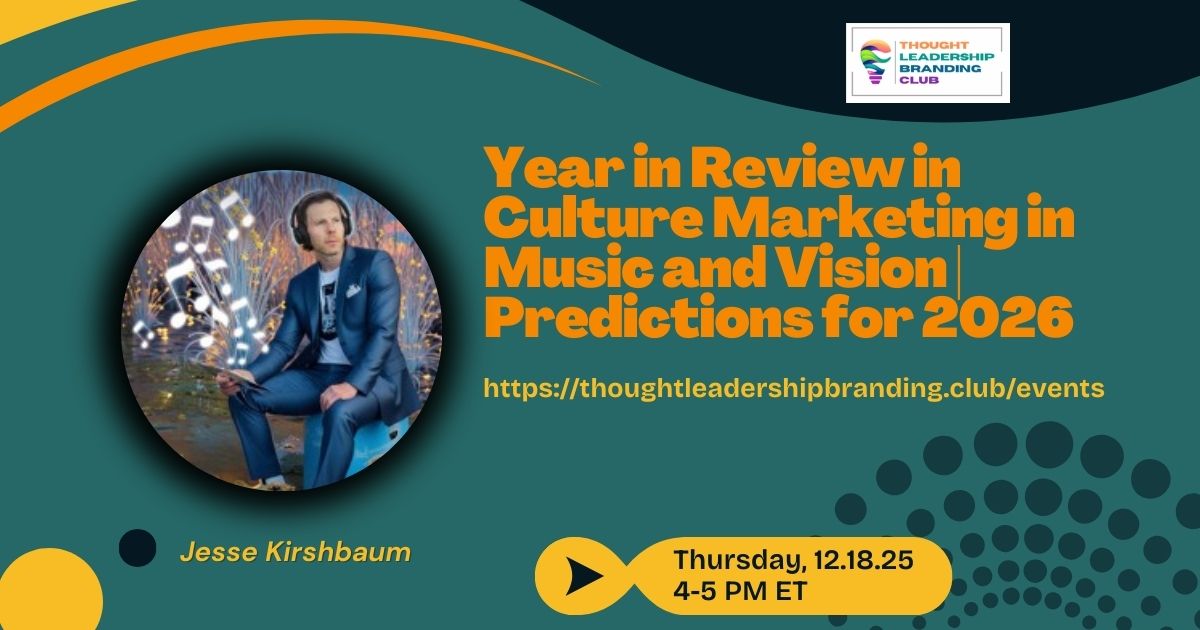 Year in Review in Culture Marketing in Music and Vision | Predictions for 2026