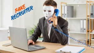 Scammers Fake Recruiters