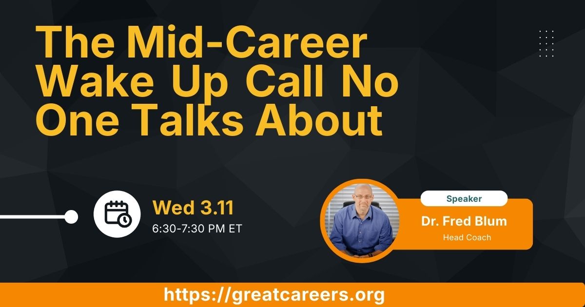 The Mid career Wake Up Call