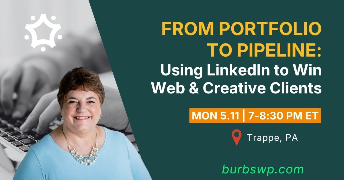 From Portfolio to Pipeline: Using LinkedIn to Win Web & Creative Clients