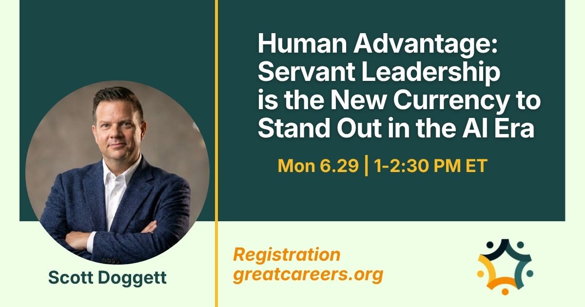 The Human Advantage: Why Servant Leadership Is the New Currency and How It Helps You Stand Out in the AI Era