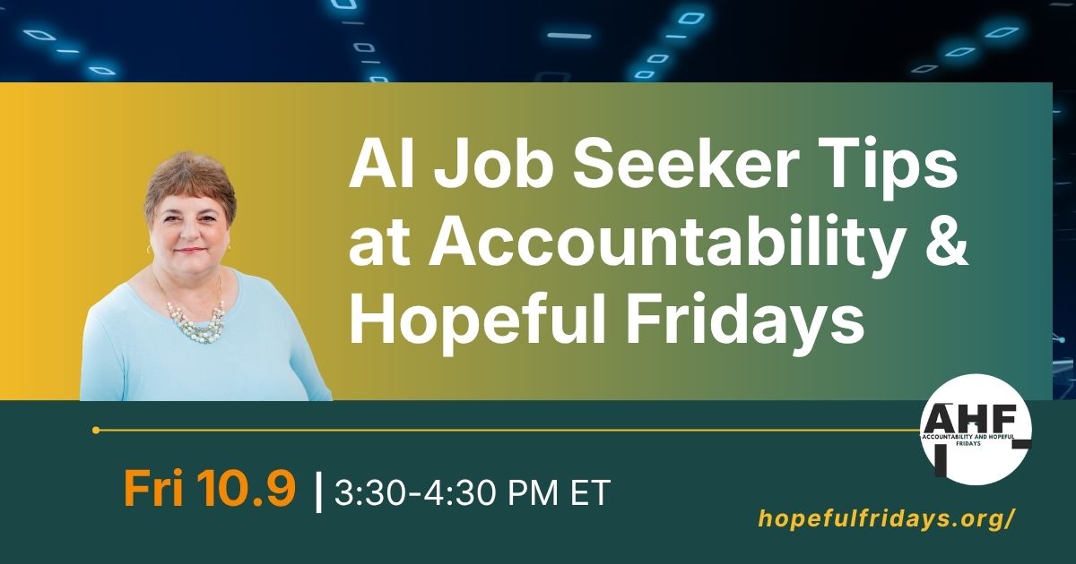 Job Seeker Tips at Accountability & Hopeful Fridays